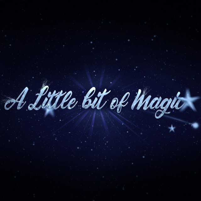 A Little Bit Of Magic